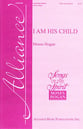 I Am His Child SSA choral sheet music cover